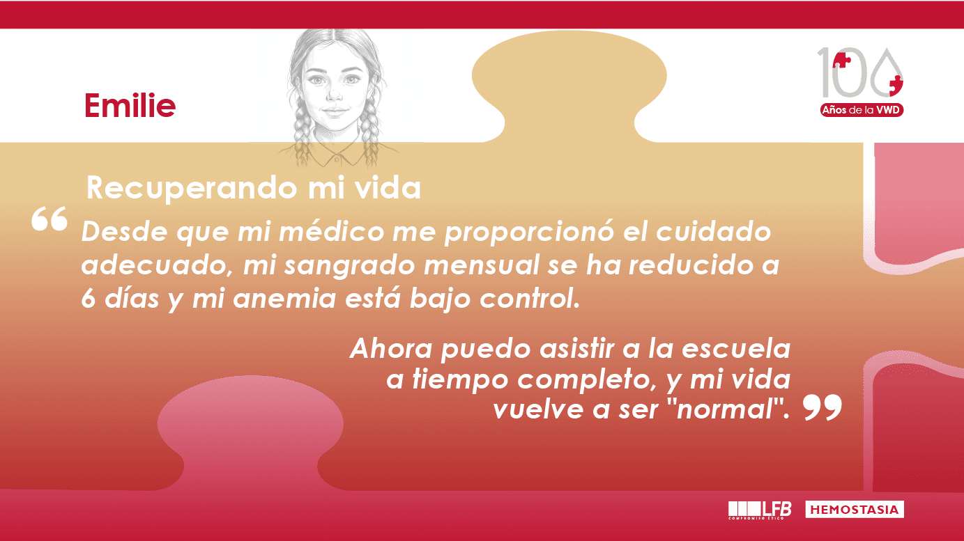Emilie: “Recuperando mi vida” Desde que mi médico me brindó la atención adecuada, mi sangrado mensual se ha reducido a 6 días y mi anemia está bajo control. Ahora puedo asistir a la escuela tiempo completo y mi vida se ha normalizado nuevamente.